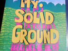 Пластинка My Solid Ground 1971/15 объявление продам
